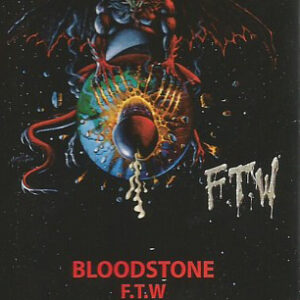 Bloodstone - F.T.W. MC