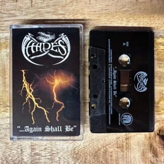 Hades - ...Again Shall Be/Alone Walkyng MC