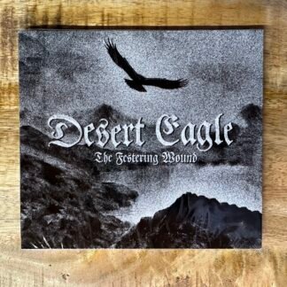 Desert Eagle - The Festering Wound CD