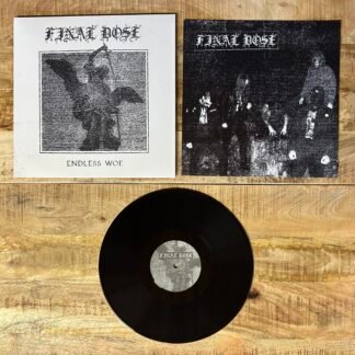 Final Dose - Endless Woe LP